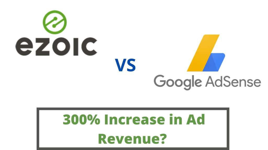 Ezoic-vs-Google-AdSense-Review