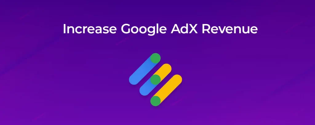 how to increase 10x revenue with google ad manager